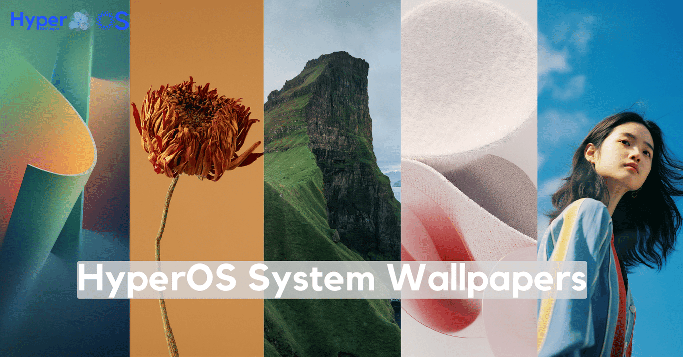 Download HyperOS Wallpaper for Xiaomi HyperOS: 40+ System Wallpapers