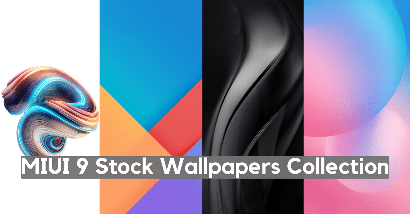 Xiaomi MIUI 9 Wallpaper Download [Stock Wallpapers HD]
